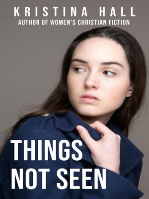 cover image of Things Not Seen